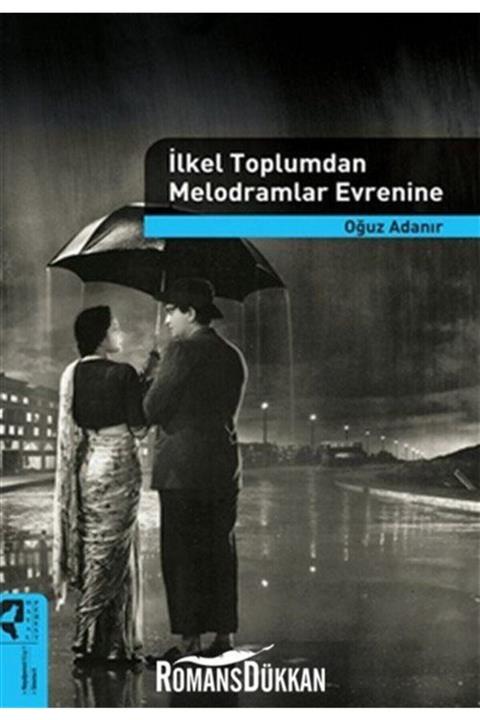 Hayalperest Yayınevi İlkel Toplumdan Melodramlar Evrenine