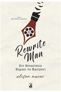 Küsurat Rewrite Man: Bir Senaristin Hayatı Ve Kariyeri Alison Macor