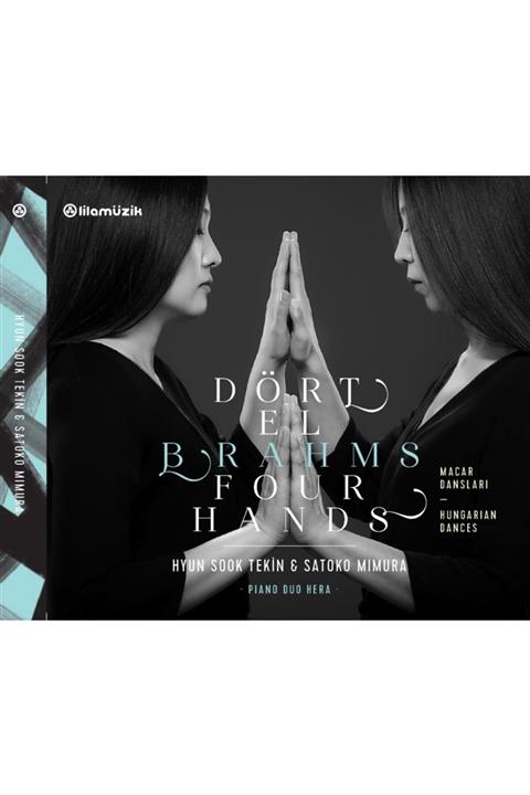 Gereksiz Şeyler Hyun Sook Tekin, Satoko Mimura Brahms: Four Hands - Cd