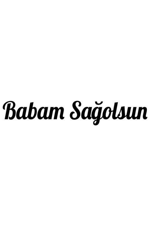 Quart Aksesuar Babam Sağolsun Oto Sticker Araba Cam Sticker Siyah 25 X 5 Cm