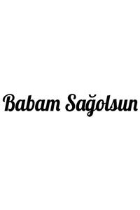 Quart Aksesuar Babam Sağolsun Oto Sticker Araba Cam Sticker Siyah 25 X 5 Cm