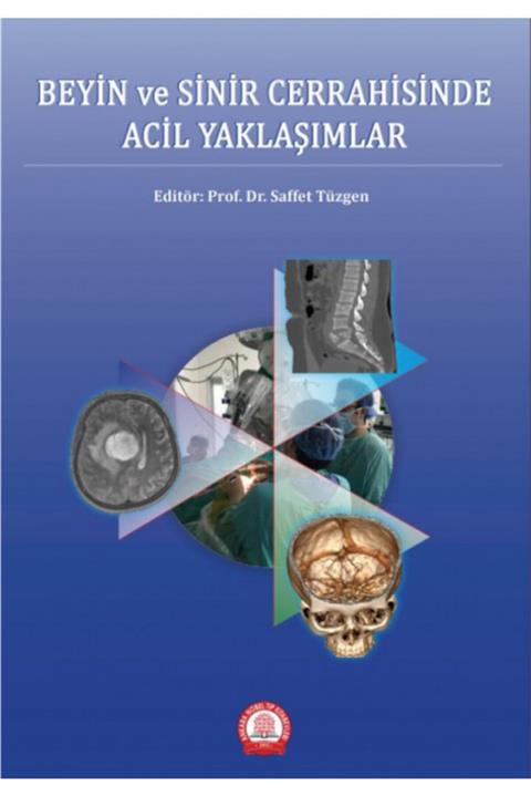 Ankara Nobel Tıp Kitapevleri Beyin Ve Sinir Cerrahisinde Acil Yaklaşımlar