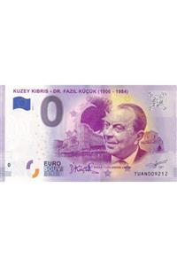 Benim Koleksiyonum 0 (sıfır) Euro Kuzey Kıbrıs - Dr. Fazıl Küçük Hatıra Parası (souvenir Banknote)