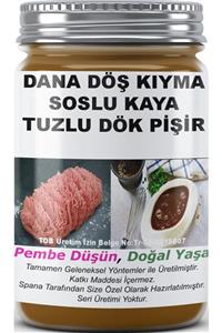 SPANA Dana Döş Kıyma Soslu Kaya Tuzlu Dök Pişir Ev Yapımı Katkısız 820gr