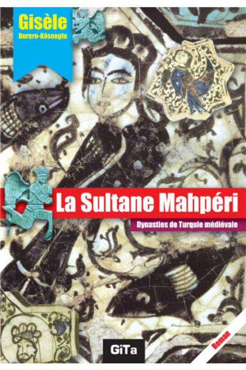 Gita Yayınları La Sultane Mahperi