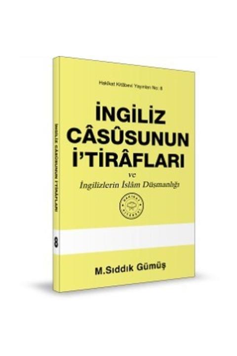 Hakikat Kitabevi İngiliz Casusunun İtirafları (Hakikat Kitabevi)
