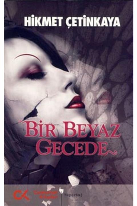 Cumhuriyet Kitapları Bir Beyaz Gecede