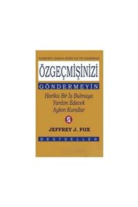 Nokta Yayınları Özgeçmişinizi Göndermeyin Jeffrey J. Fox