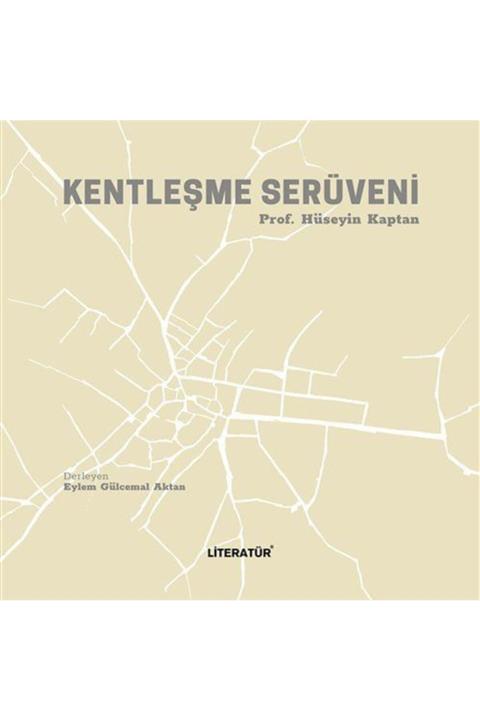 Literatür Yayınları Kentleşme Serüveni