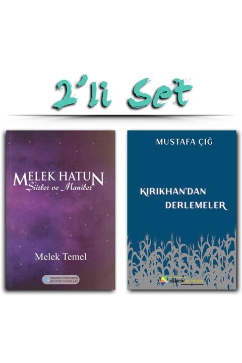 Yelpaze Kültür Yayınları 2'li Set - Melek Hatun Şiirler Ve Maniler , Kırıkhan'dan Derlemeler