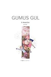 KitapSever Gümüş Gül - S. Kemal Erol