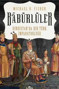 Kronik Kitap Babürlüler - Micheal H. Fisher 9786057635754