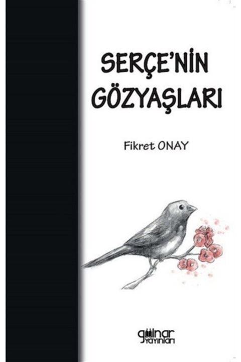 Gülnar Yayınları Serçe'nin Gözyaşları