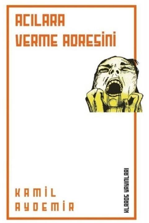 Klaros Yayınları Acılara Verme Adresini