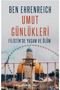 Epsilon Yayınları Umut Günlükleri & Filistin'de Yaşam Ve Ölüm