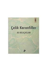 KitapSever Çelik Karanfiller - Ali Kılıçaslan