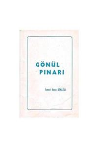 KitapSever Gönül Pınarı - Ismet Bora Binatlı