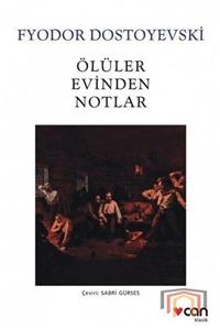 Luna Yayınları Ölüler Evinden Notlar