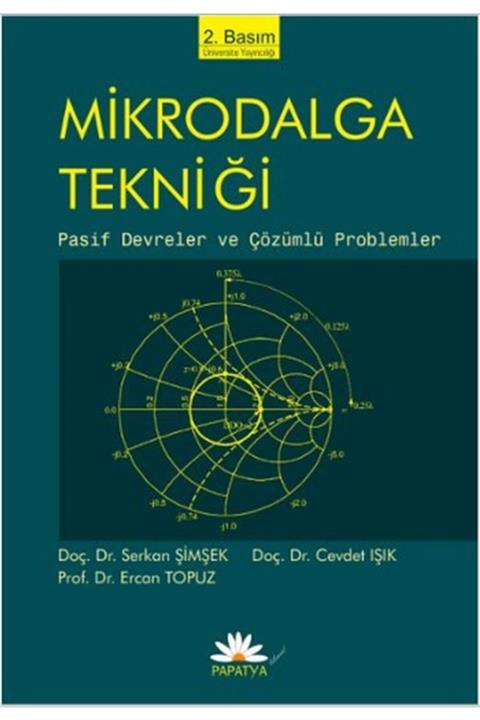 Papatya Yayıncılık Mikrodalga Tekniği: Pasif Devreler Ve Çözümlü Prob