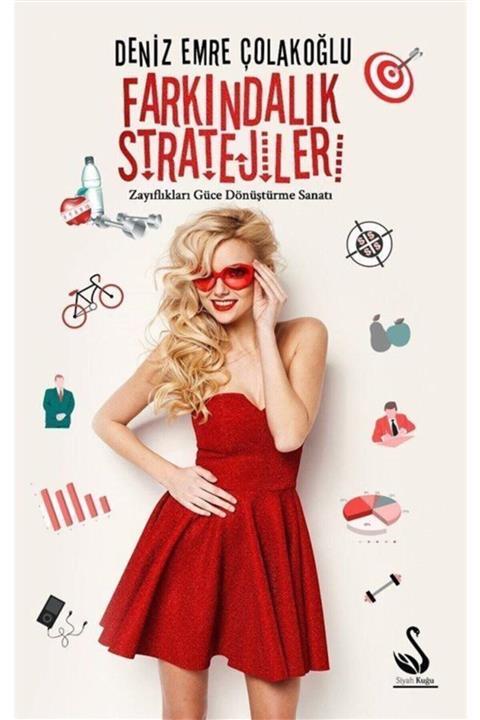 Siyah Kuğu Yayınları Farkındalık Stratejileri & Zayıflıkları Güce Dönüştürme Sanatı