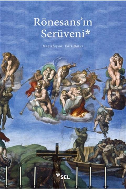 Sel Yayınları Rönesansın Serüveni