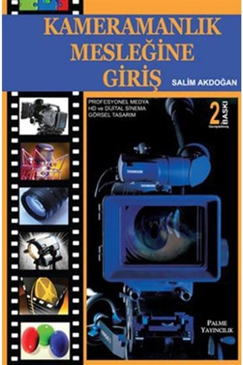 Palme Yayınları Kameramanlık Mesleğine Giriş