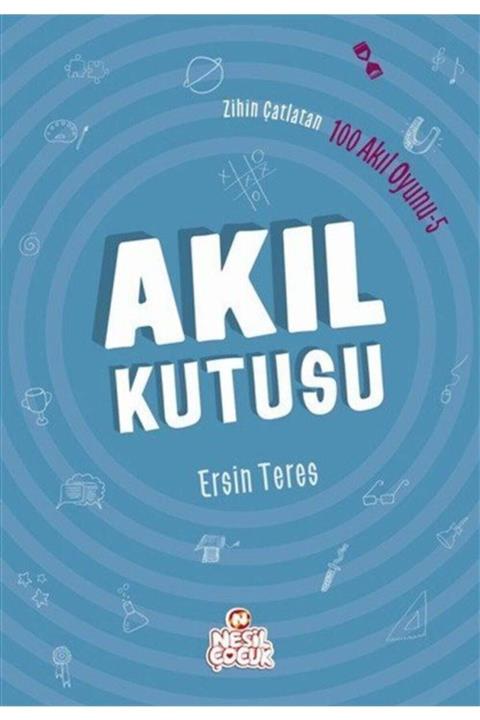 Nesil Çocuk Yayınları Akıl Kutusu / Zihin Çatlatan 100 Akıl Oyunu 5