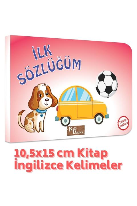 Kids Babies Ilk Sözlüğüm Türkçe-ingilizce Kitap 10,5x15cm