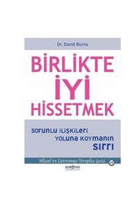 KitapSever Birlikte Iyi Hissetmek Sorunlu Ilişkileri Yoluna Koymanın Sırrı