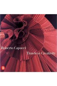 Skira Editore Roberto Capucci: Timeless Creativity (ingilizce) Kağıt Kapak