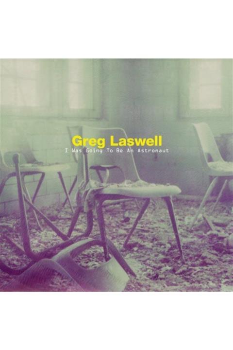 Universal Greg Laswell - I Was Goıng To Be An Astronaout