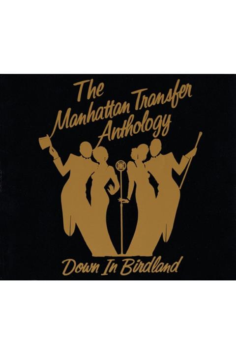Asrın Müzik Manhattan Transfer - Anthology Down In Bırdland