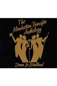 Asrın Müzik Manhattan Transfer - Anthology Down In Bırdland