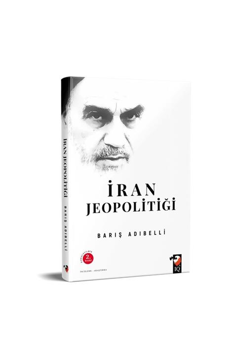 IQ Kültür Sanat Yayıncılık Iran Jeopolitiği
