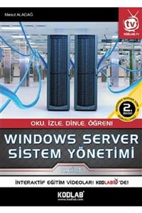 Kodlab Yayın Dağıtım Windows Server Sistem Yönetimi 2. Cilt