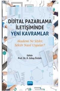 Nobel Akademik Yayıncılık Dijital Pazarlama Iletişiminde Yeni Kavramlar