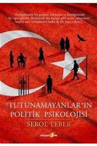 Okuyan Us Yayın Tutunamayanların Politik Psikolojisi