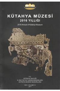 Bilgin Kültür Sanat Kütahya Müzesi 2016 Yıllığı