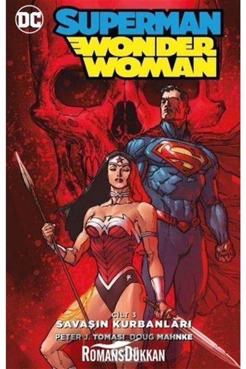 Yapı Kredi Yayınları Superman-wonder Woman Cilt 3: Savaşın Kurbanları
