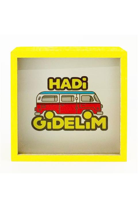 Hayalevi Consept Sarı Renk Hadi Gidelim Kumbara