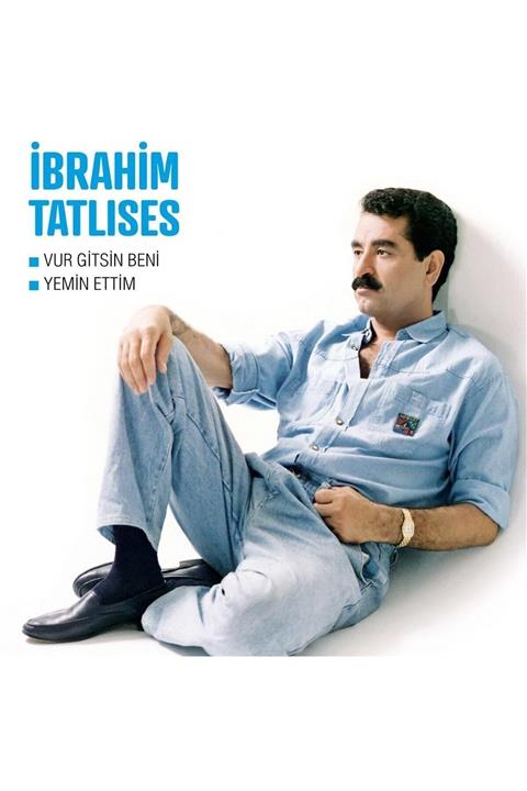 Pal Plak - Ibrahim Tatlıses - Vur Gitsin Beni - Yemin Ettim