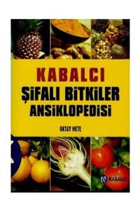 Kabalcı Yayınları Kabalcı Şifalı Bitkiler Ansiklopedisi