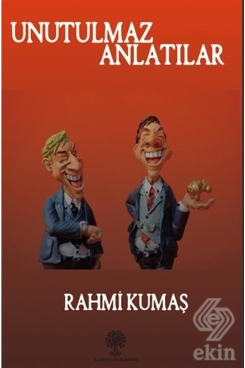 Platanus Publishing Unutulmaz Anlatılar Barkod: 9786257121941