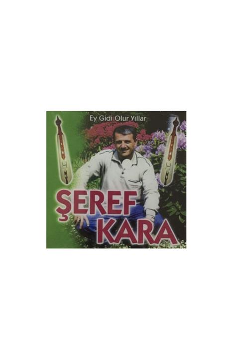 Anılar Video Şeref Kara - Ey Gidi Olur Yıllar ( Cd )