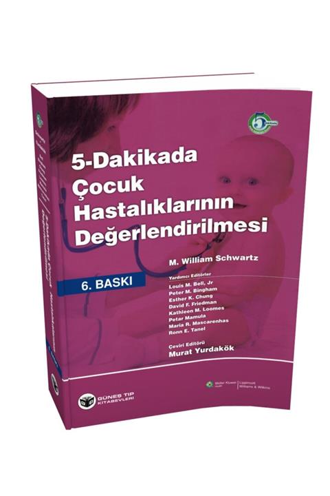 Güneş Tıp Kitabevi 5 Dakikada Çocuk Hastalıklarının Değerlendirilmesi