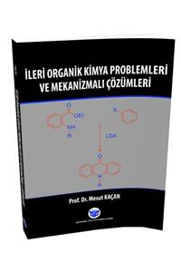 Güneş Tıp Kitabevi İleri Organik Kimya Problemleri Ve Mekanizmalı Çözümleri