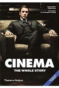 Thames & Hudson Cinema: The Whole Story - Christopher Frayling 9780500295274