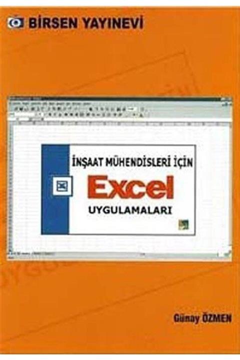 Birsen Yayınevi Inşaat Mühendisleri Için Excel Uygulamaları