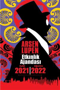 Halk Kitabevi Arsen Lupen 2021 Eylül - 2022 Ağustos Etkinlik Ajandası