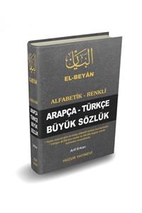 Huzur Yayınevi El-beyan Alfabetik-renkli Arapça-türkçe Büyük Sözlük (KOD-O50)